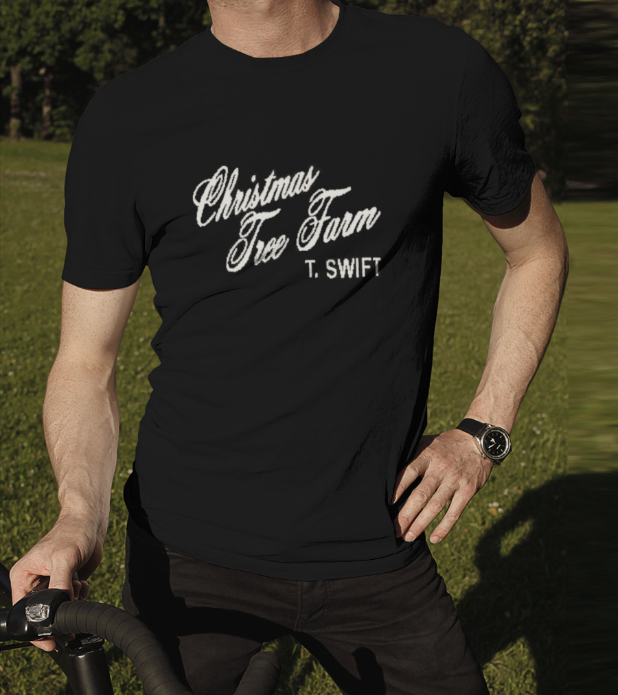 Christmas Tree Farm T. Swift T-Shirt