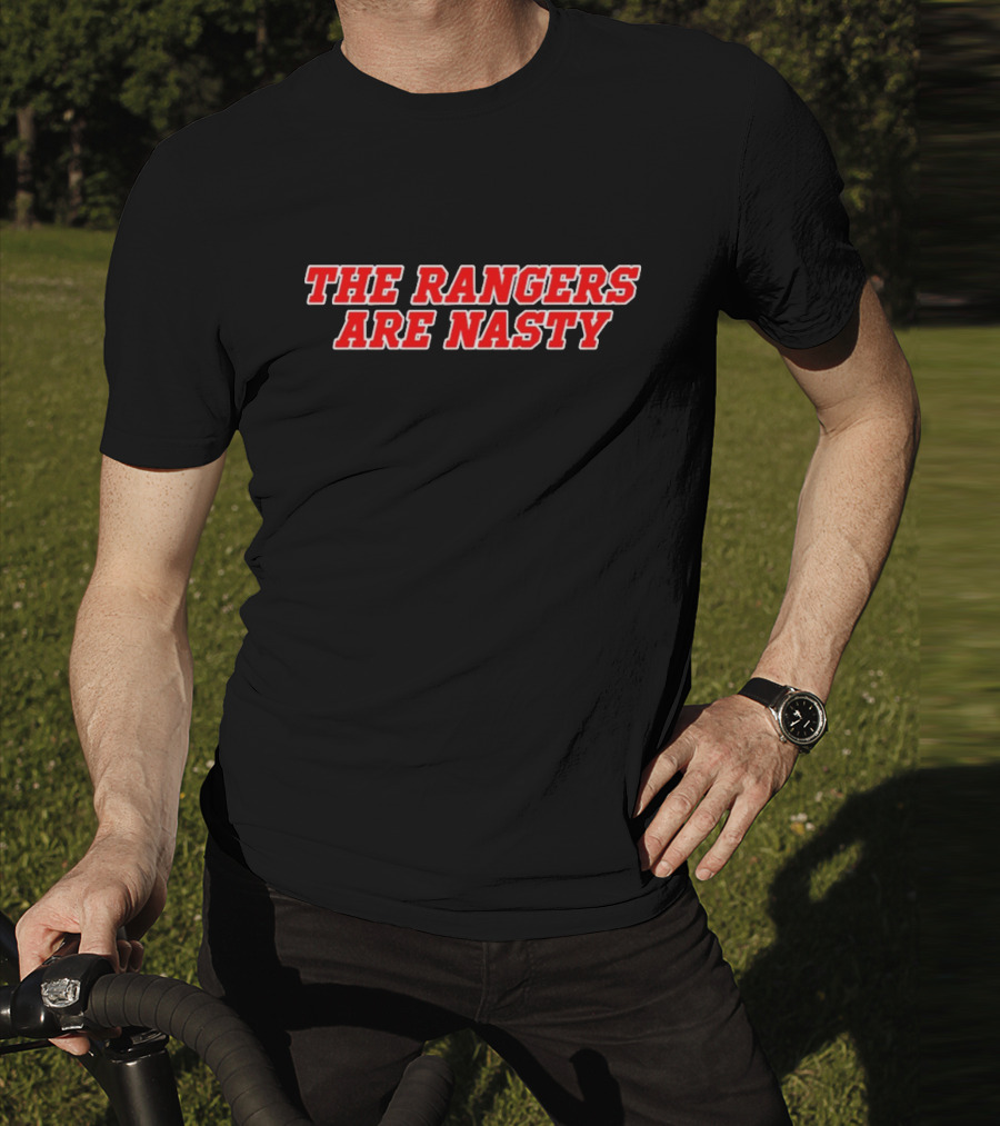 The Rangers Are Nasty Red T-Shirt
