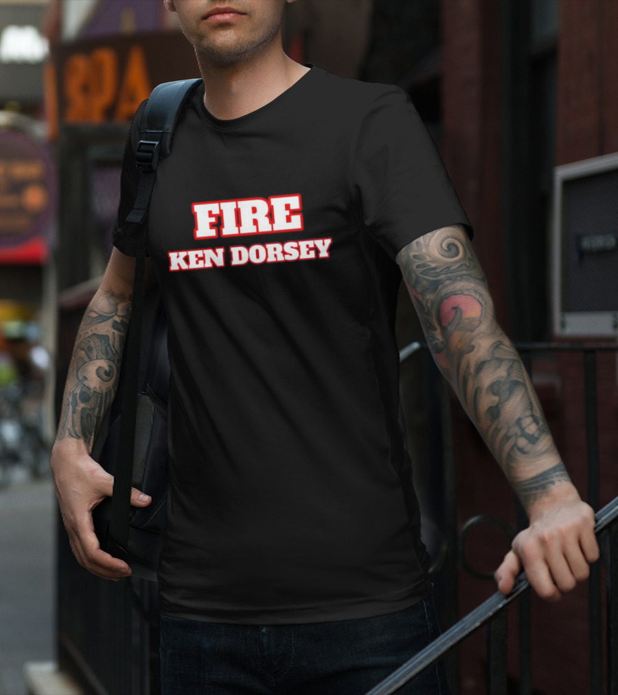 FIRE Ken Dorsey T-Shirt