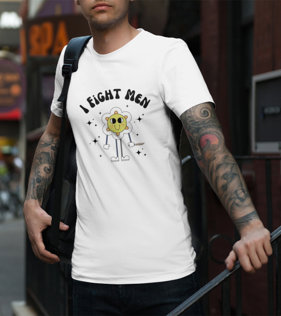 I Fight Men Floral Cartoon Character With Knife And Stars T-Shirt