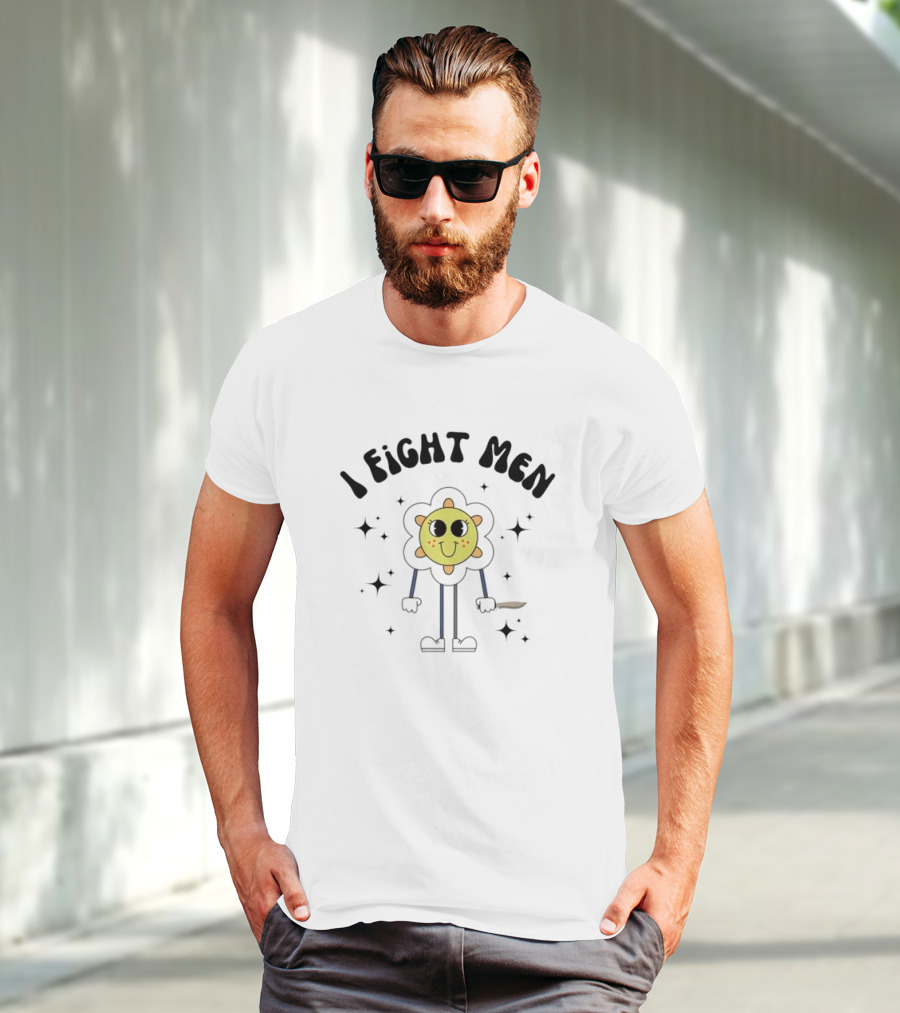 I Fight Men Floral Cartoon Character With Knife And Stars T-Shirt