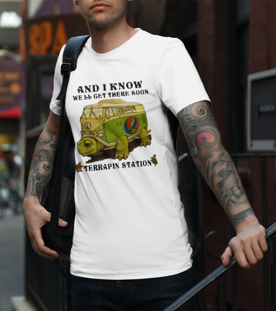 Grateful Dead Terrapin Station Turtle Bus I Know We'll Get There Soon T-Shirt