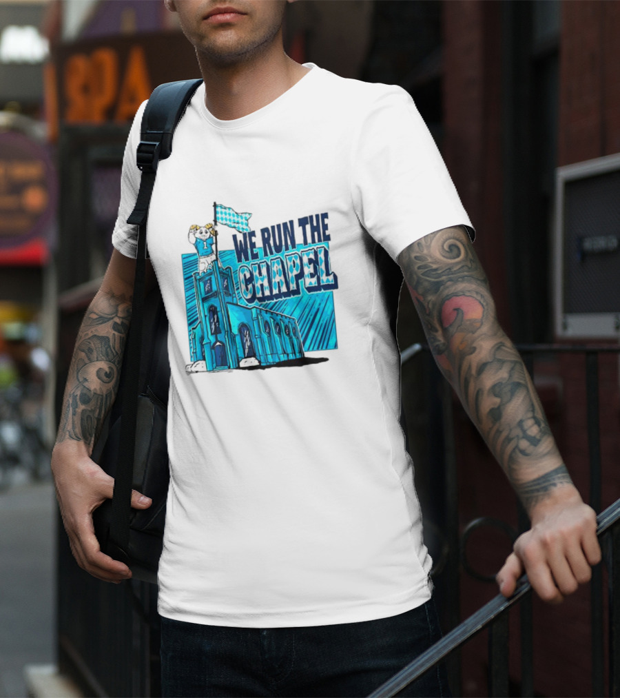 North Carolina Tar Heels We Run The Chapel Ram Mascot On Tower With Flag T-Shirt