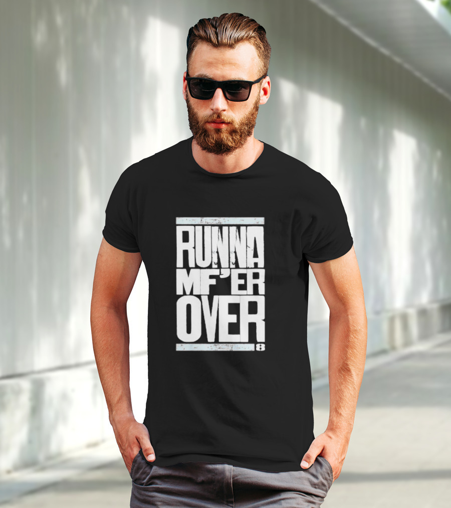 RUNNA MF’ER OVER 8 T-Shirt