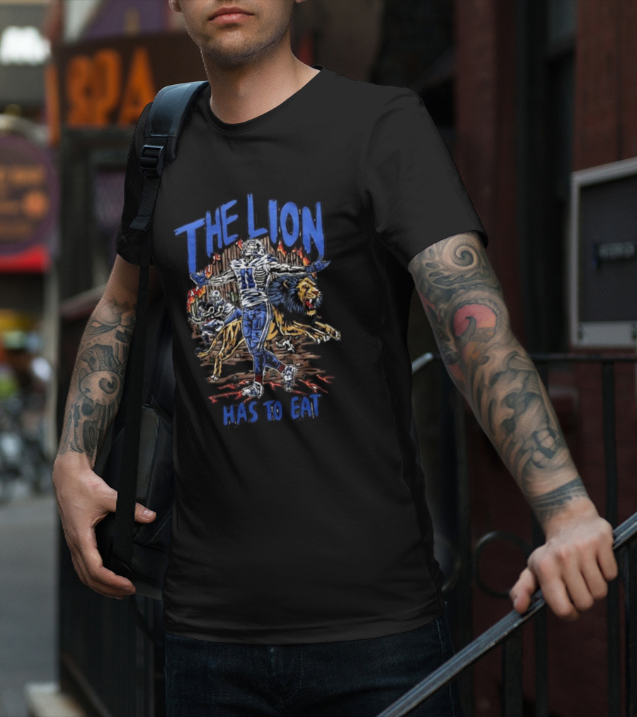 Detroit Lions The Lion Has To Eat Football Player And Fierce Animal T-Shirt