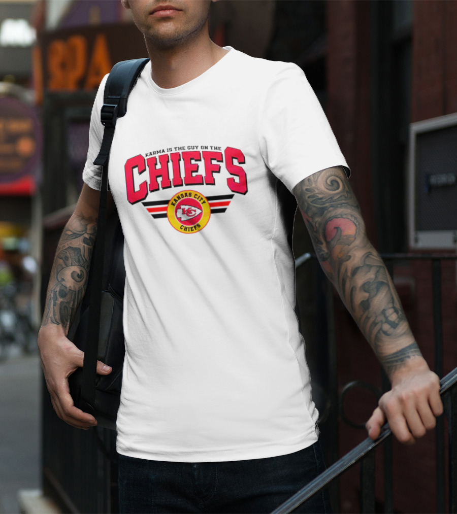 Karma Is The Guy On The Kansas City Chiefs Football Team T-Shirt