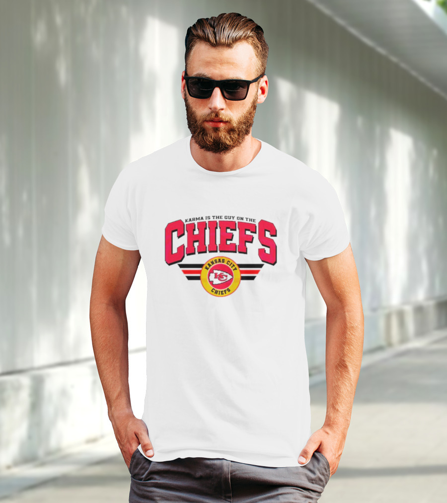 Karma Is The Guy On The Kansas City Chiefs Football Team T-Shirt