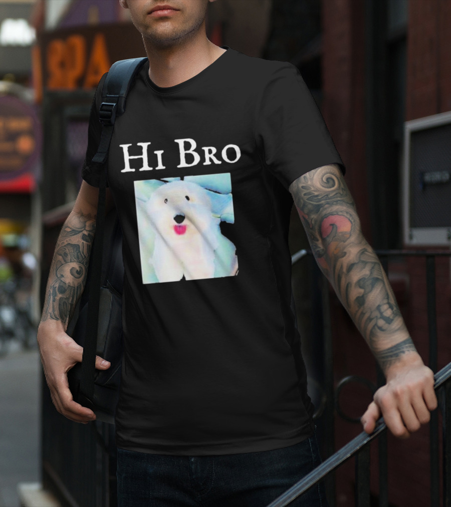 Hi Bro Fluffy Dog Image T-Shirt