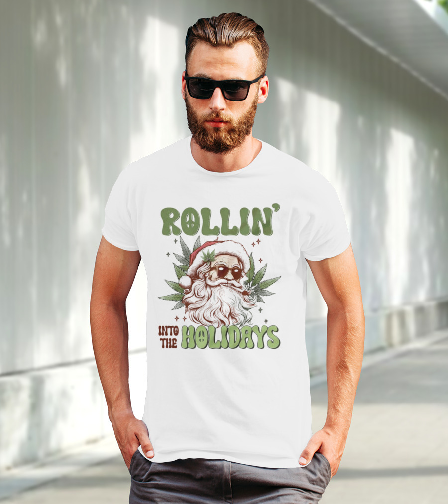 Rollin' Into The Holidays Santa Weed Christmas T-Shirt