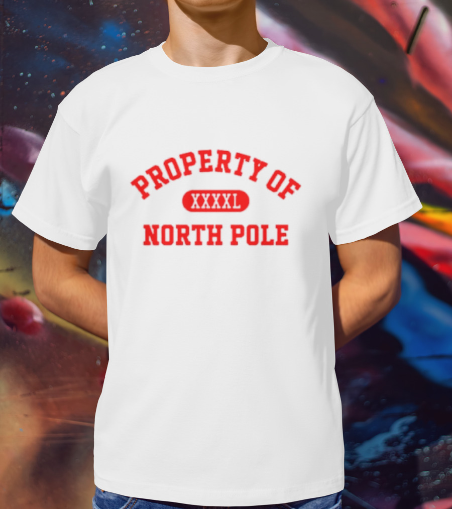 Property Of North Pole XXXXL Santa Clauses Riley T-Shirt