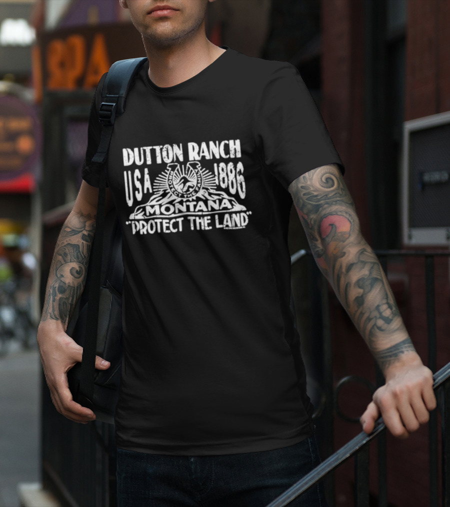 Dutton Ranch USA 1886 Montana Protect The Land T-Shirt