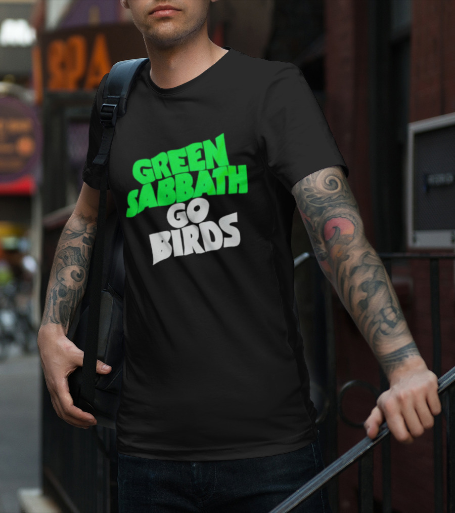 Green Sabbath Go Birds Sports Fan T-Shirt