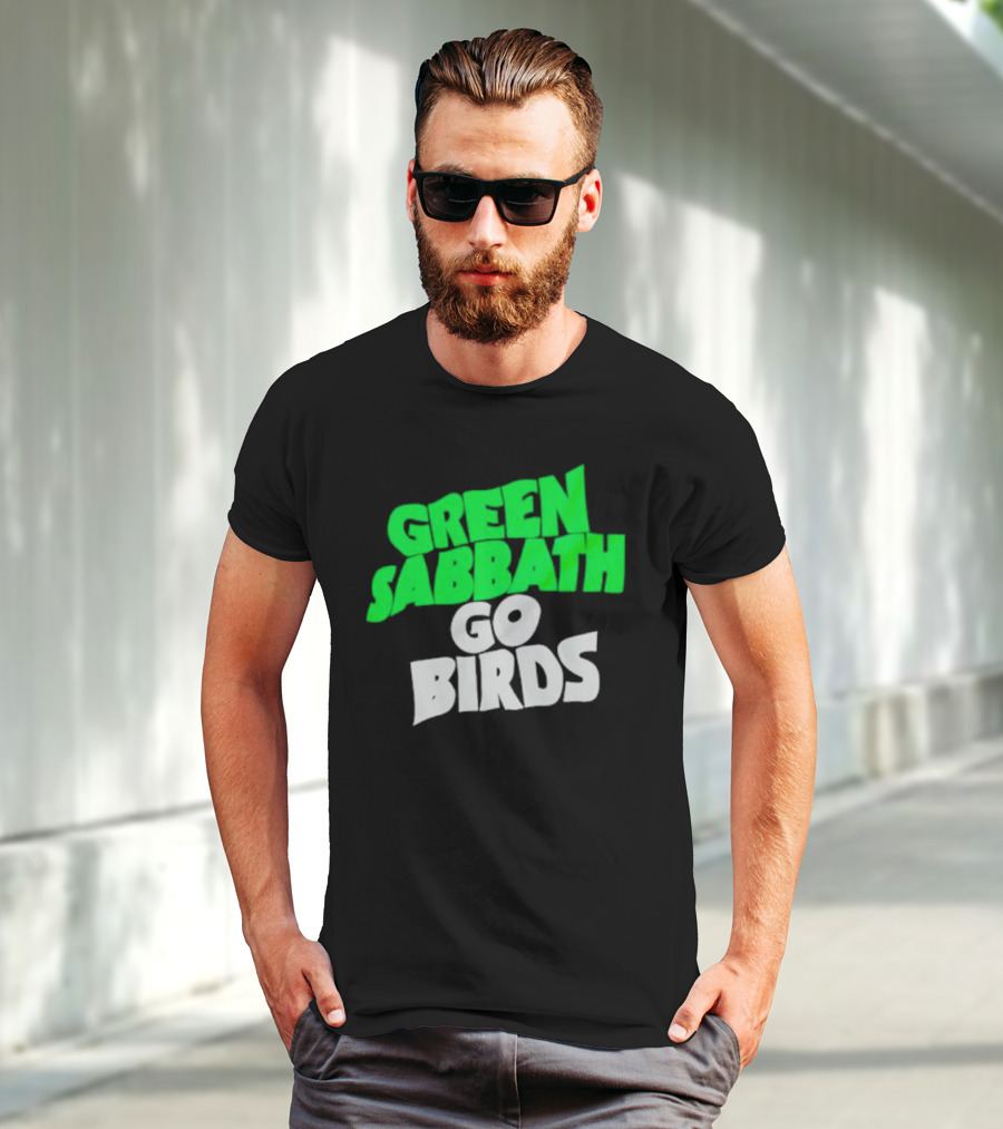 Green Sabbath Go Birds Sports Fan T-Shirt