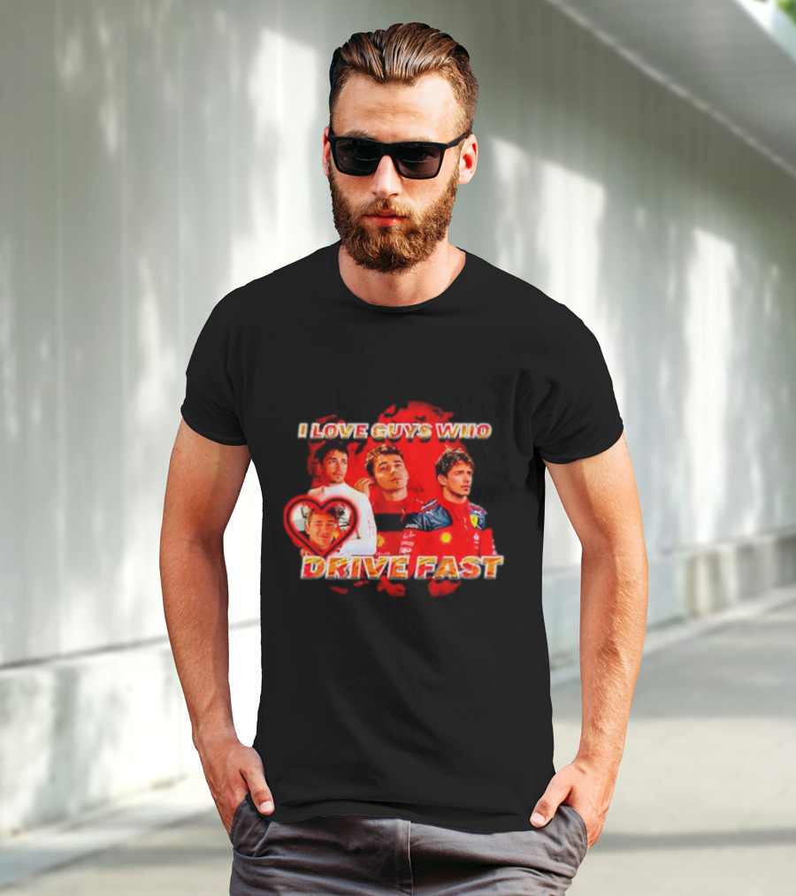 I Love Guys Who Drive Fast Racing Vibes T-Shirt