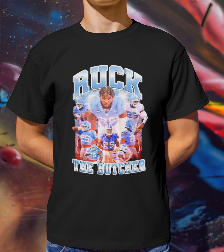 Ruck The Butcher UNC Football Kaimon Rucker Number 25 T-Shirt