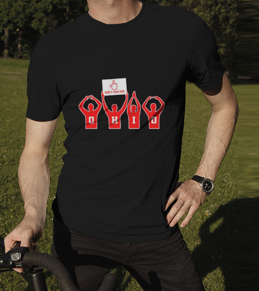 Ohio State Buckeyes O-H-I-O Here's Your Sign Gesture T-Shirt