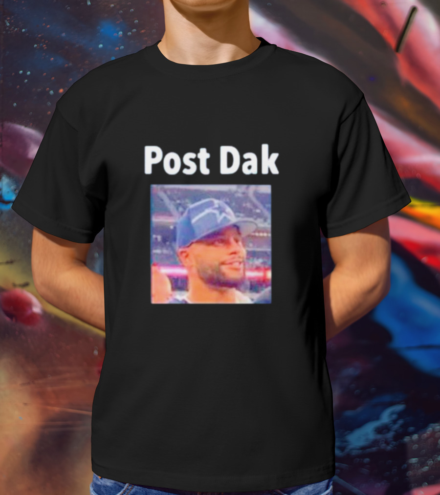 Post Dak Cowboys Star Quarterback Image T-Shirt