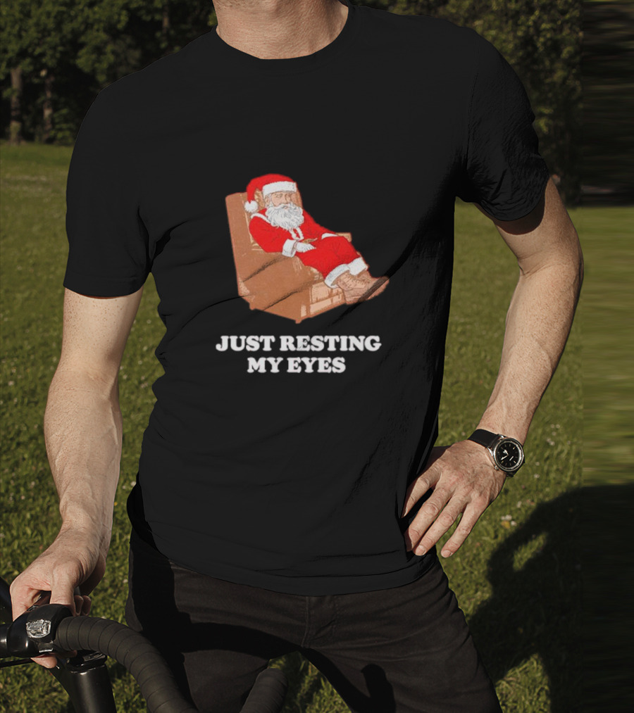 Santa Just Resting My Eyes In Chair Relaxing T-Shirt