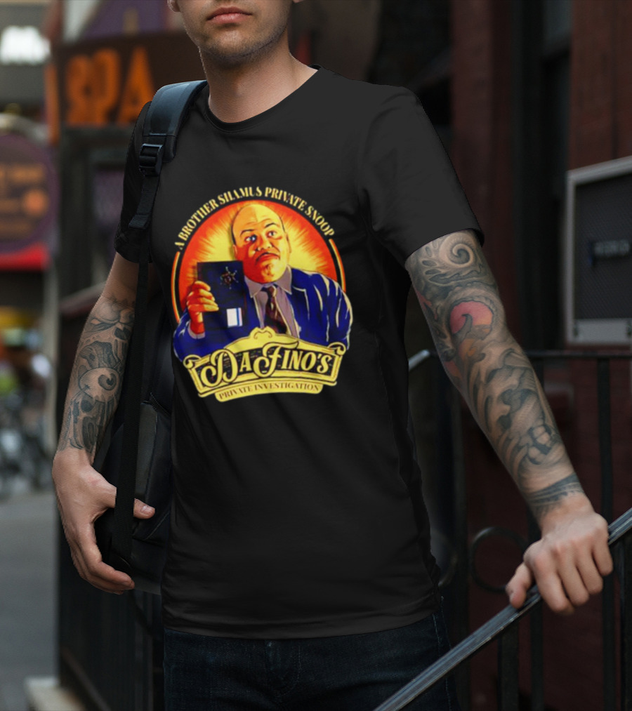 A Brother Shamus Private Snoop DaFino's Private Investigation Badge T-Shirt