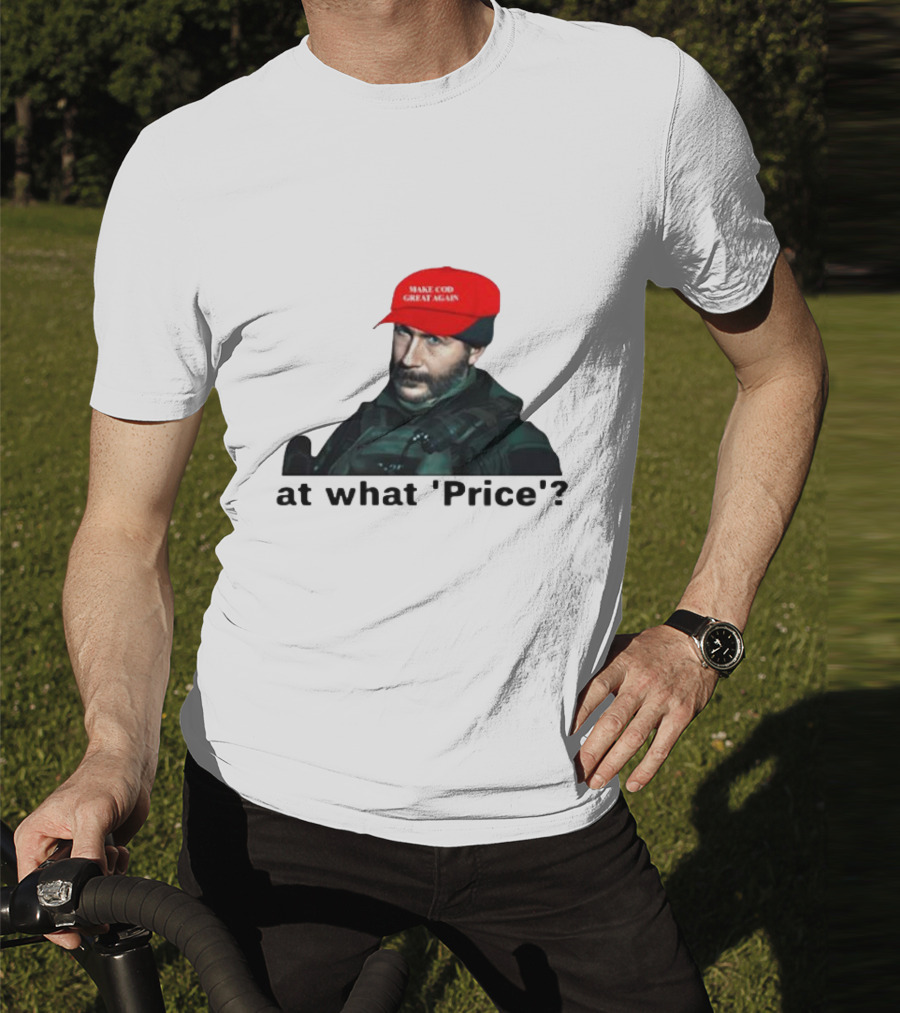 Make COD Great Again At What 'Price' T-Shirt