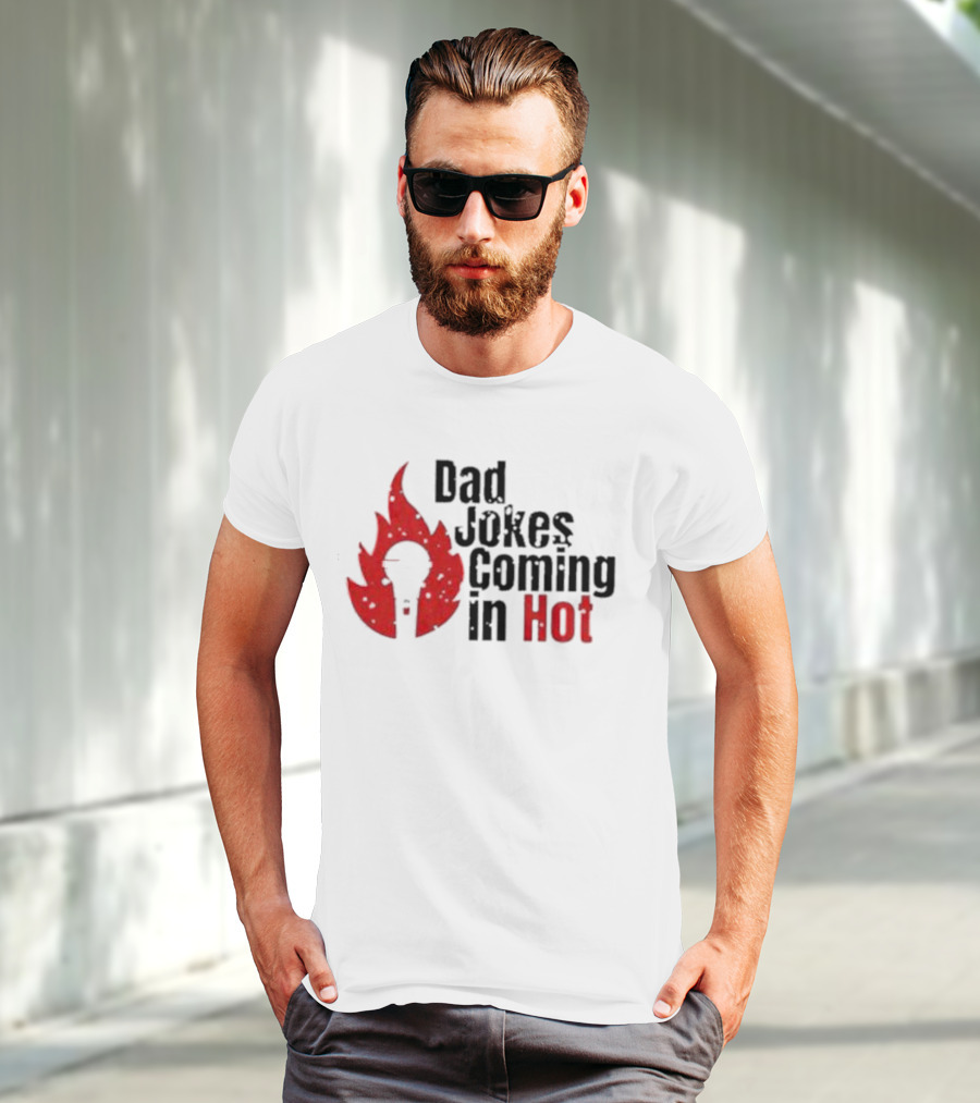 Dad Jokes Coming In Hot With Red Microphone Flame T-Shirt