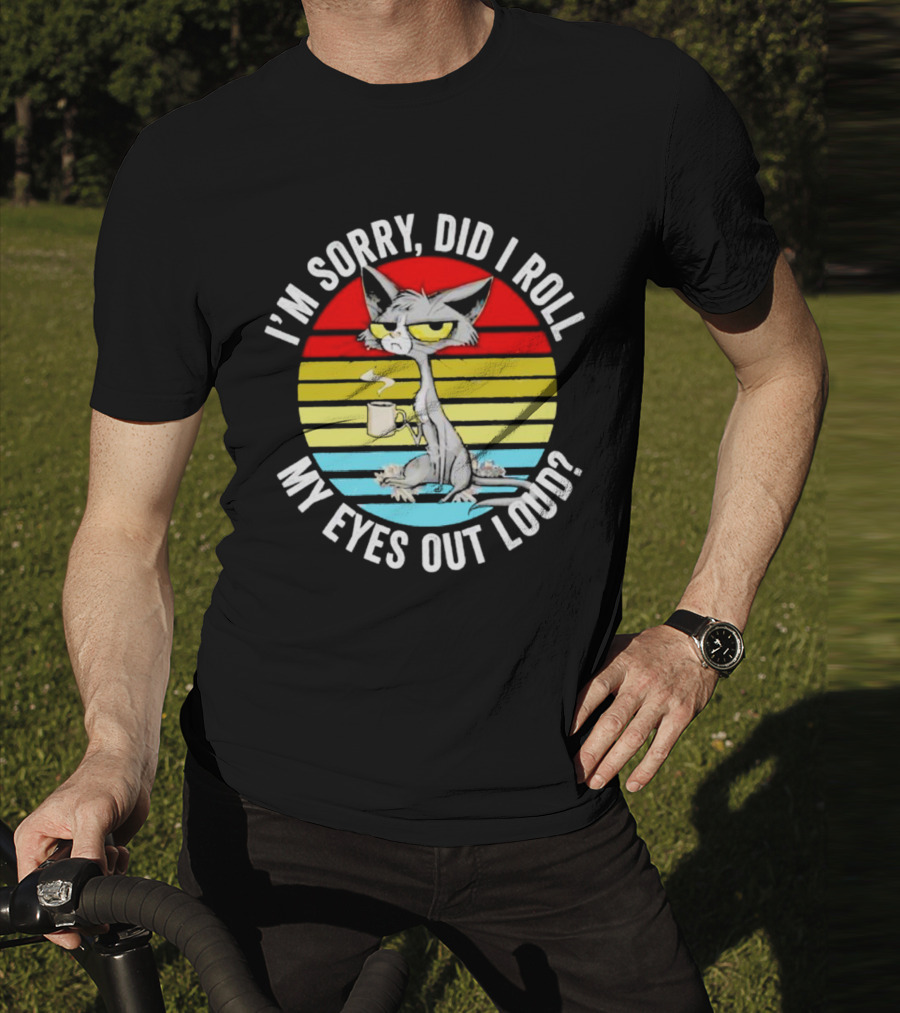 I'm Sorry Did I Roll My Eyes Out Loud Cat Retro Vintage Style Stripe T-Shirt