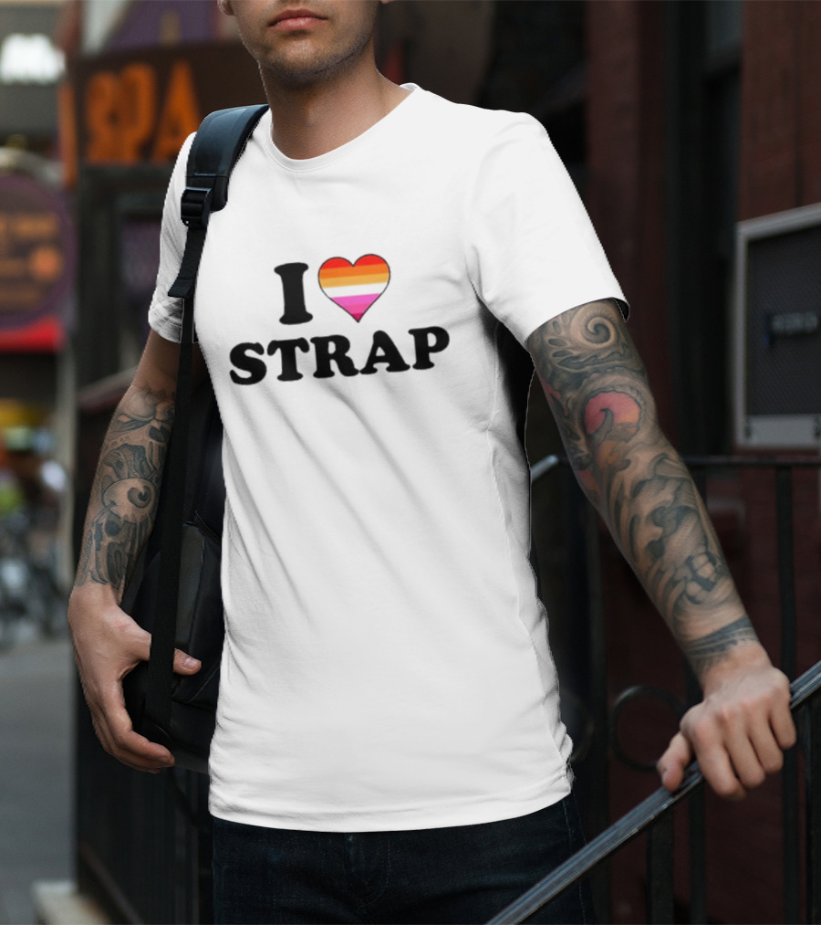 I Love Strap Lesbian Pride Heart T-Shirt