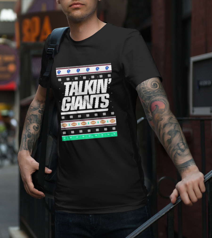 Talkin’ Giants Ugly Christmas Sweater Football T-Shirt
