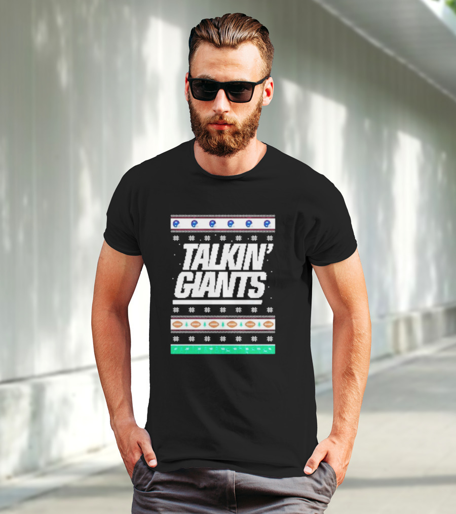 Talkin’ Giants Ugly Christmas Sweater Football T-Shirt