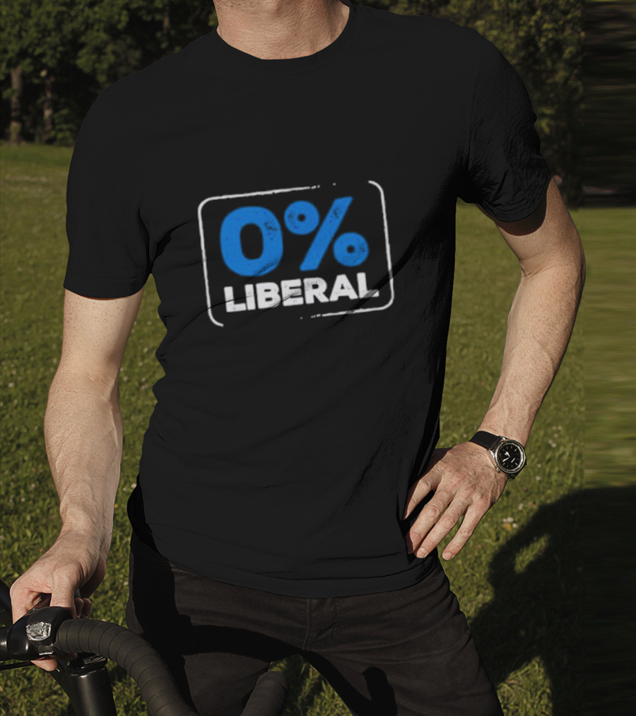 0% Liberal T-Shirt