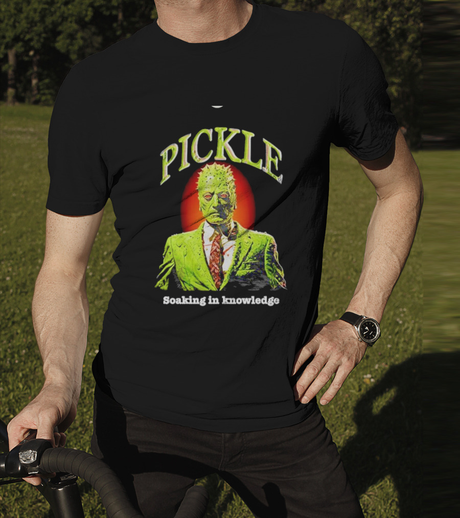 PICKLE Soaking In Knowledge T-Shirt