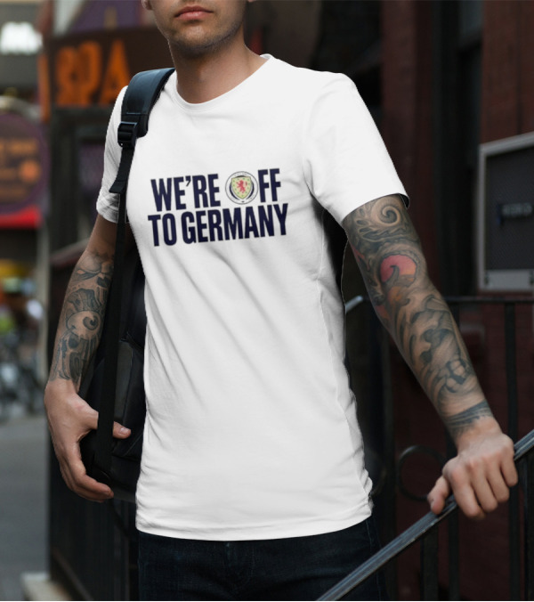 WE'RE OFF TO GERMANY Scotland Football Lion Emblem T-Shirt