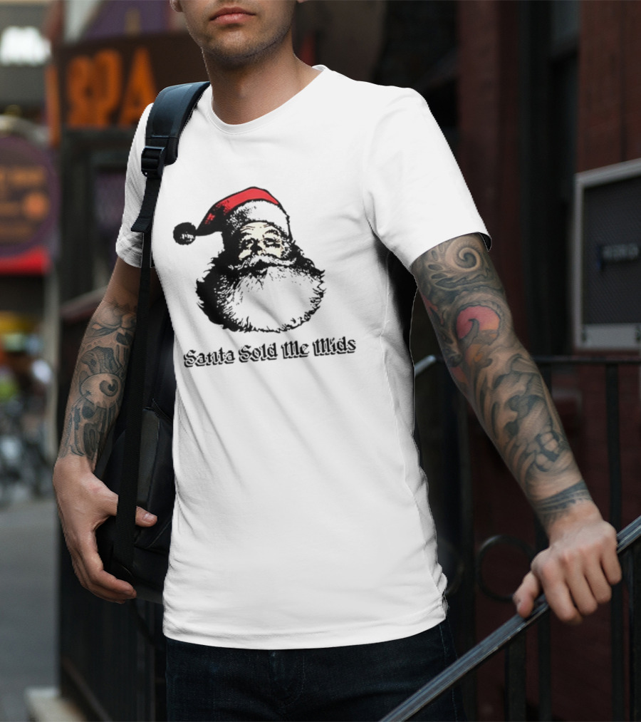 Santa Sold Me Mids Santa Claus Face Red Hat T-Shirt