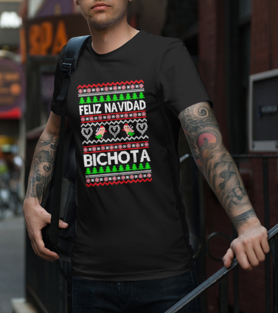 Feliz Navidad Bichota Festive Ugly Christmas T-Shirt