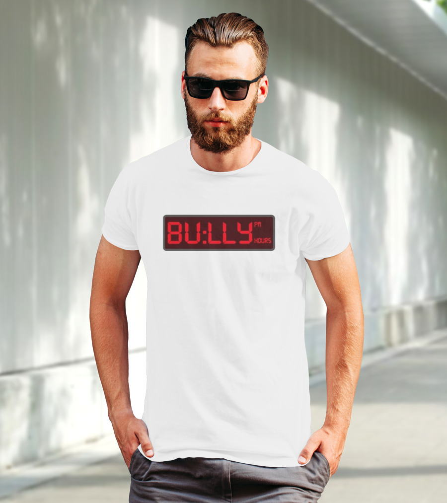 Bully PM Hours Digital Clock T-Shirt