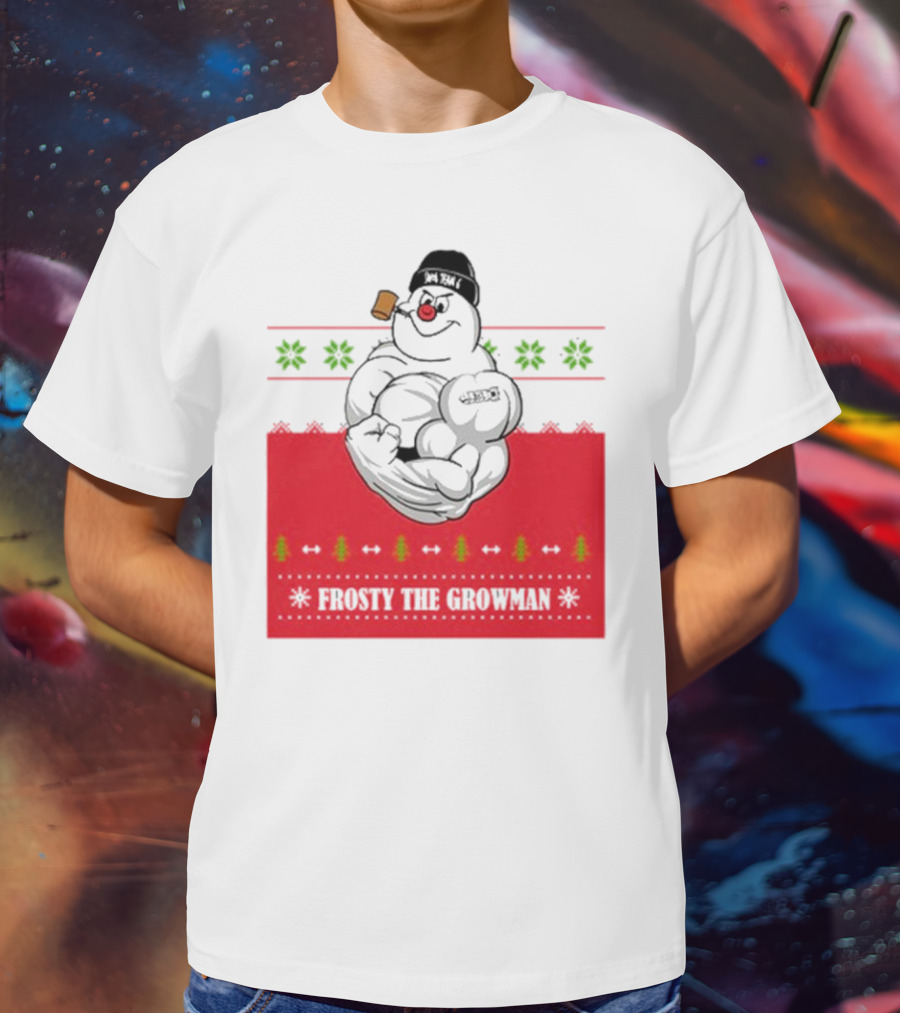 Frosty The Growman Christmas Ugly Sweater Pipe Bodybuilding Snowman T-Shirt