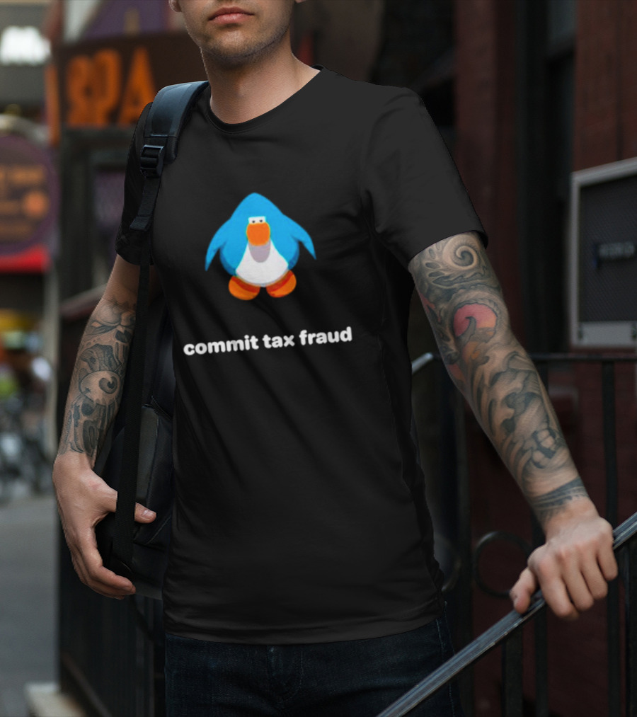 Commit Tax Fraud Club Penguin Meme T-Shirt