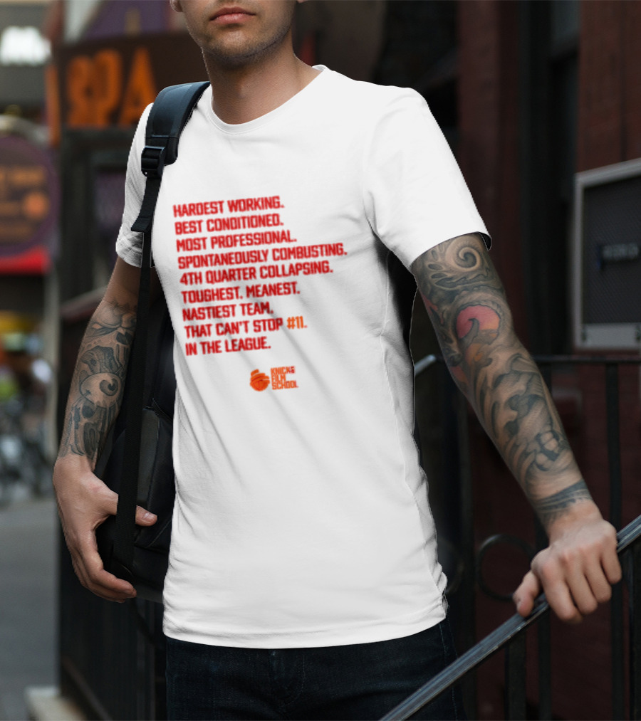 Hardest Working Best Conditioned Knicks Film School Toughest Meanest Team T-Shirt