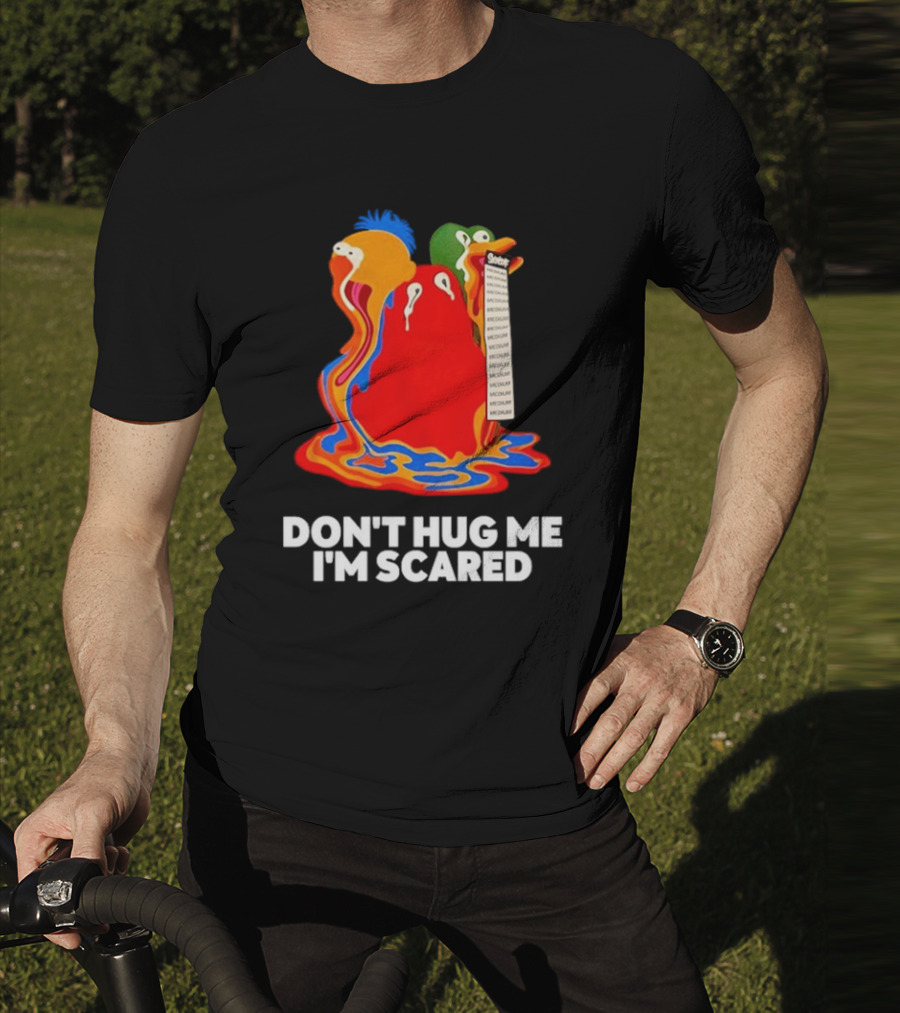 Don't Hug Me I'm Scared Melting Characters With Medium Tag T-Shirt