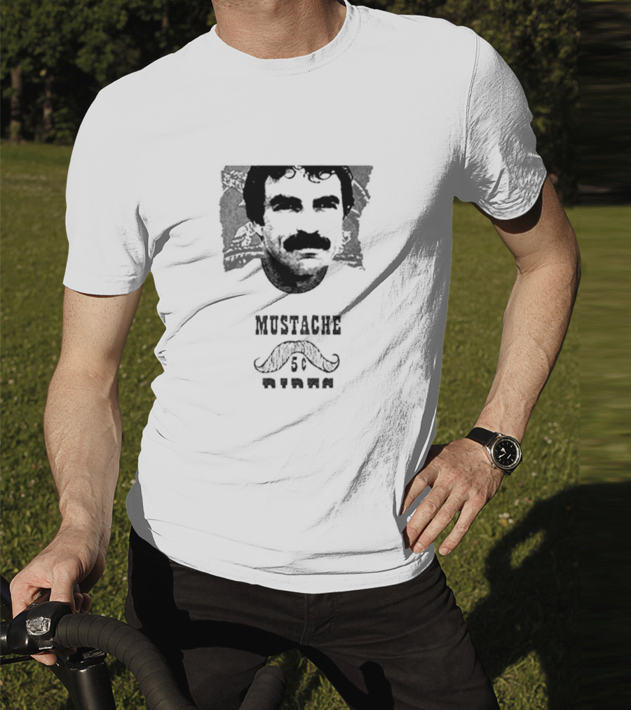 Mustache Rides 5 Cents Tom Selleck T-Shirt