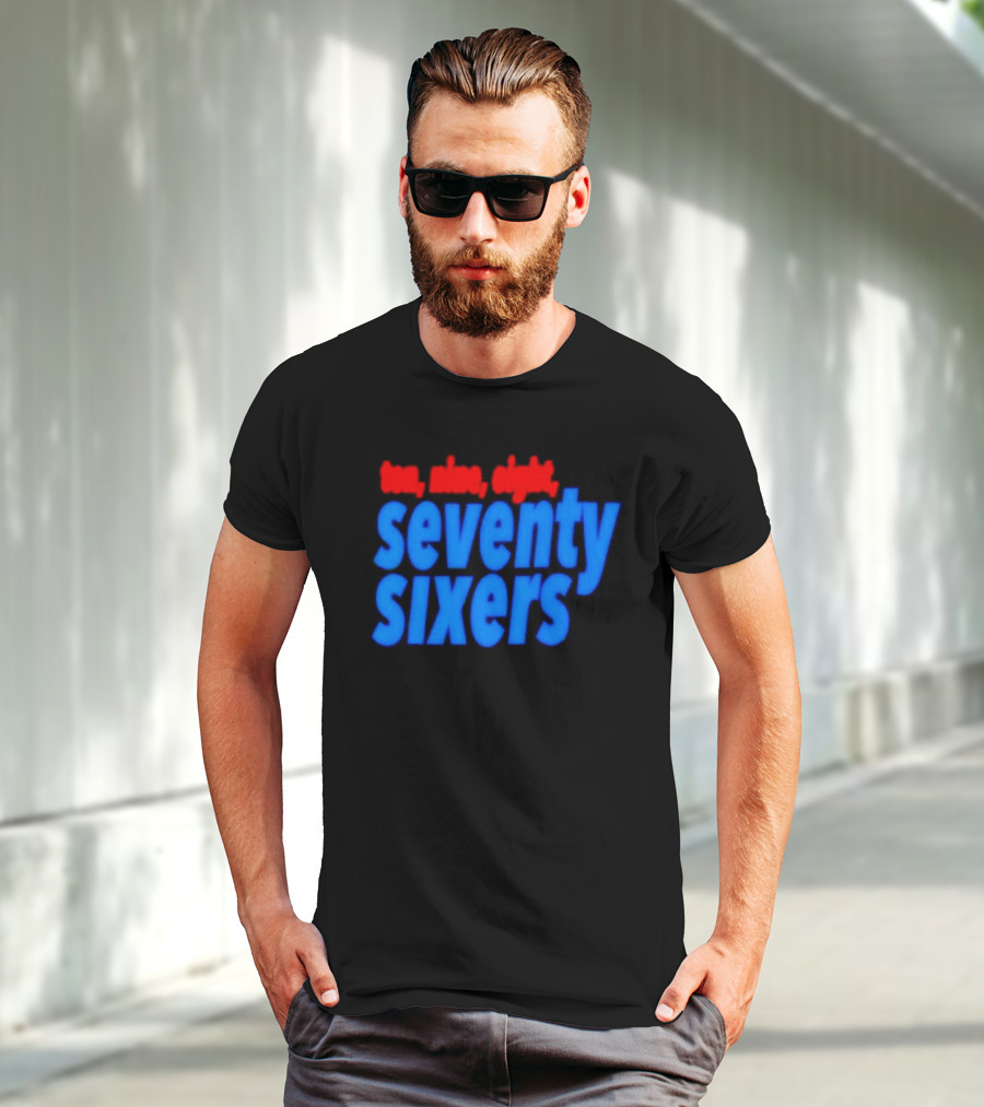 Ten Nine Eight Seventy Sixers T-Shirt