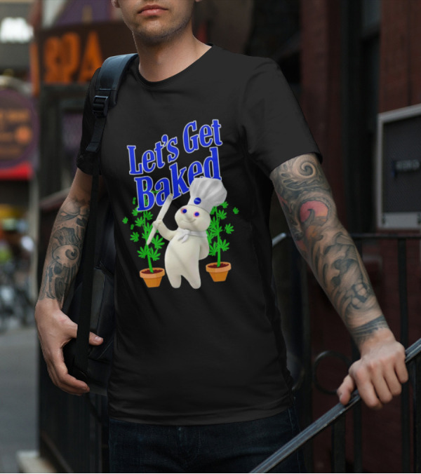 Let's Get Baked Weed Chef Doughboy T-Shirt