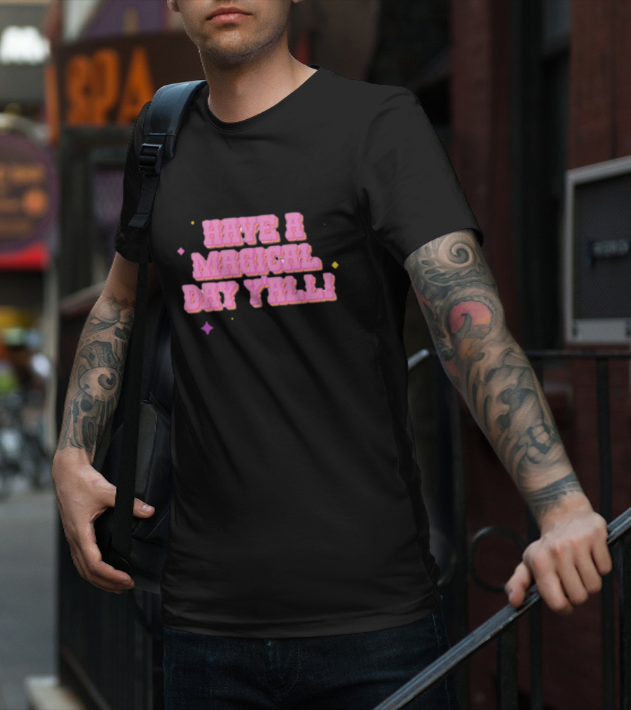 Have A Magical Day Y'all Pastel Pink Text With Colorful Stars T-Shirt