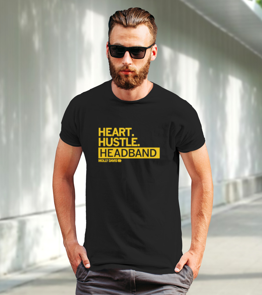HEART HUSTLE HEADBAND MOLLY DAVIS T-Shirt