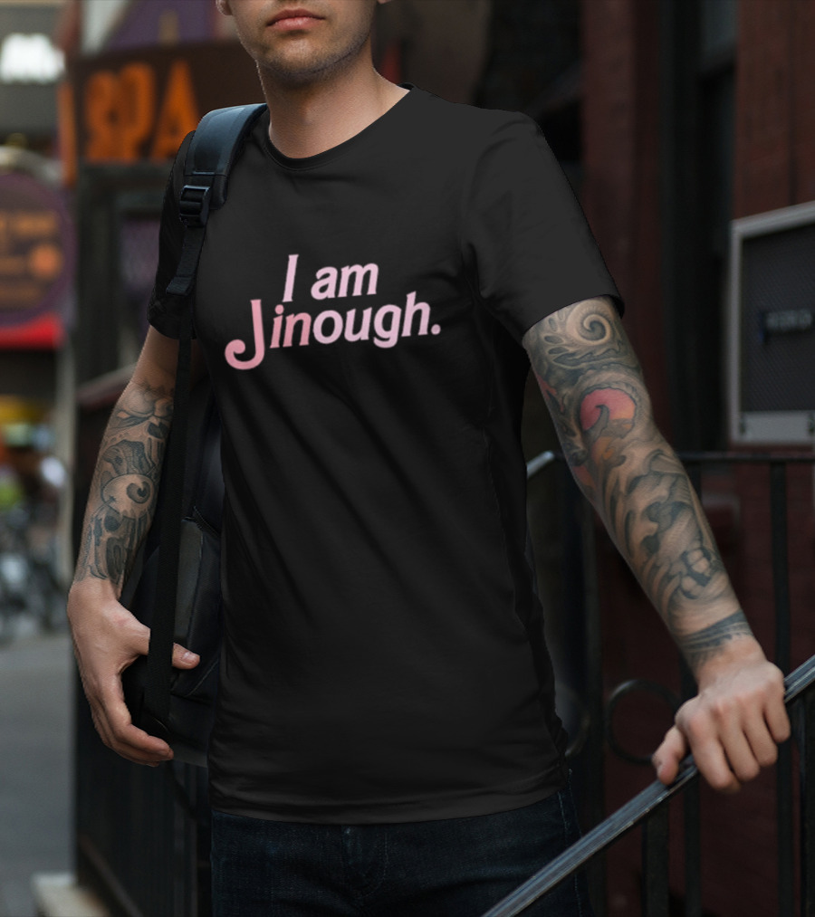 I Am Jinough Barbie T-Shirt