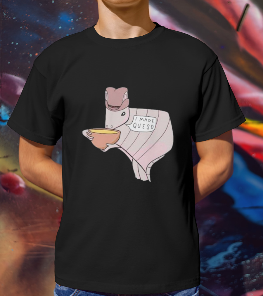 Texas I Made Queso Armadillo With Cowboy Hat T-Shirt