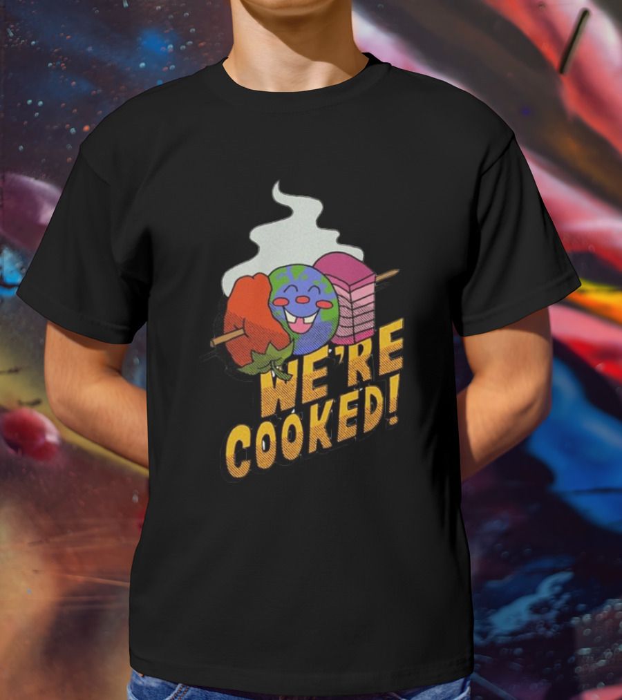We're Cooked Earth Emoji Skewered BBQ Funny T-Shirt