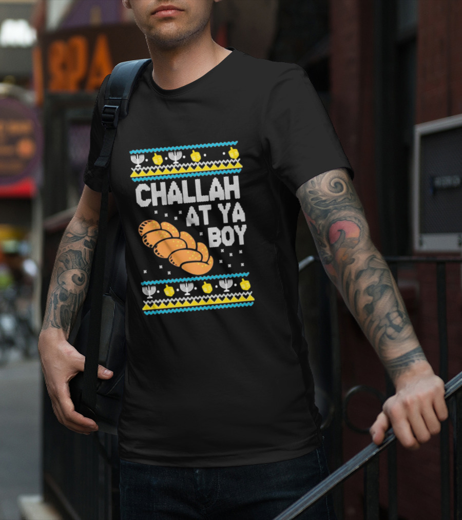 Challah At Ya Boy Hanukkah Ugly Sweater Style With Menorah And Dreidel T-Shirt