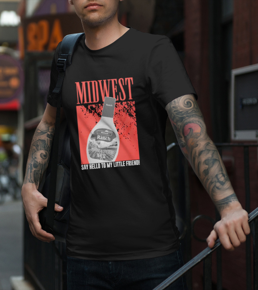 Midwest Ranch Say Hello To My Little Friend 16 Fl Oz T-Shirt