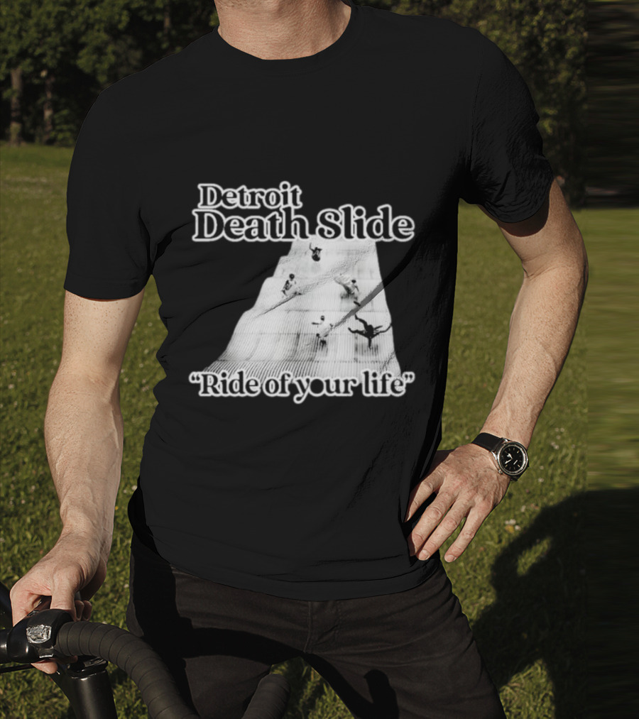 Detroit Death Slide Ride Of Your Life T-Shirt